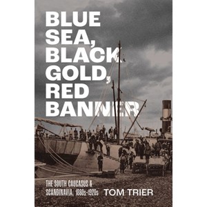 Blue Sea, Black Gold, Red Banner - (Niu Slavic, East European, and