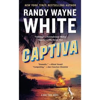 Captiva - (Doc Ford Novel) by  Randy Wayne White (Paperback)