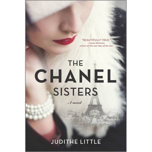 The Chanel Sisters - by Judithe Little (Paperback)