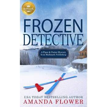 Frozen Detective - (Piper and Porter Mysteries) by  Amanda Flower (Paperback)