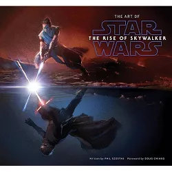 The Art of Star Wars: The Rise of Skywalker - by  Phil Szostak (Hardcover)