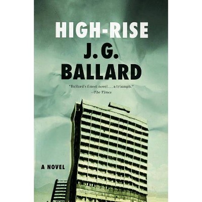 High-Rise - by  J G Ballard (Paperback)