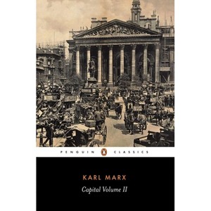 Capital - (Penguin Classics) 2nd Edition by  Karl Marx (Paperback) - 1 of 1
