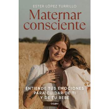 Ser mamá, guía del embarazo, parto y posparto con evidencia y emoción, con Nazaret  Olivera Bel 