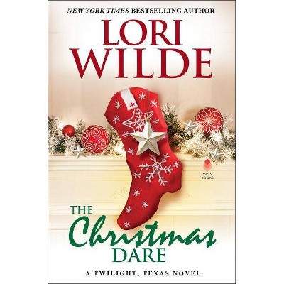 The Christmas Dare - by  Lori Wilde (Hardcover)