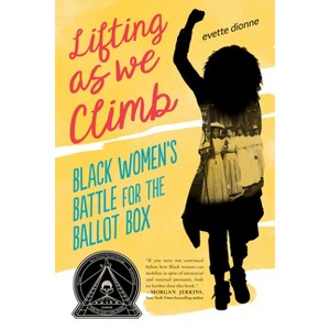Lifting as We Climb - by  Evette Dionne (Paperback) - 1 of 1