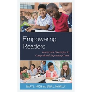 Empowering Readers - by  Mary L Hoch & Jana L McNally (Paperback) - 1 of 1