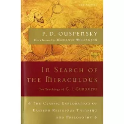 In Search of the Miraculous - (Harvest Book) by  P D Ouspensky (Paperback)