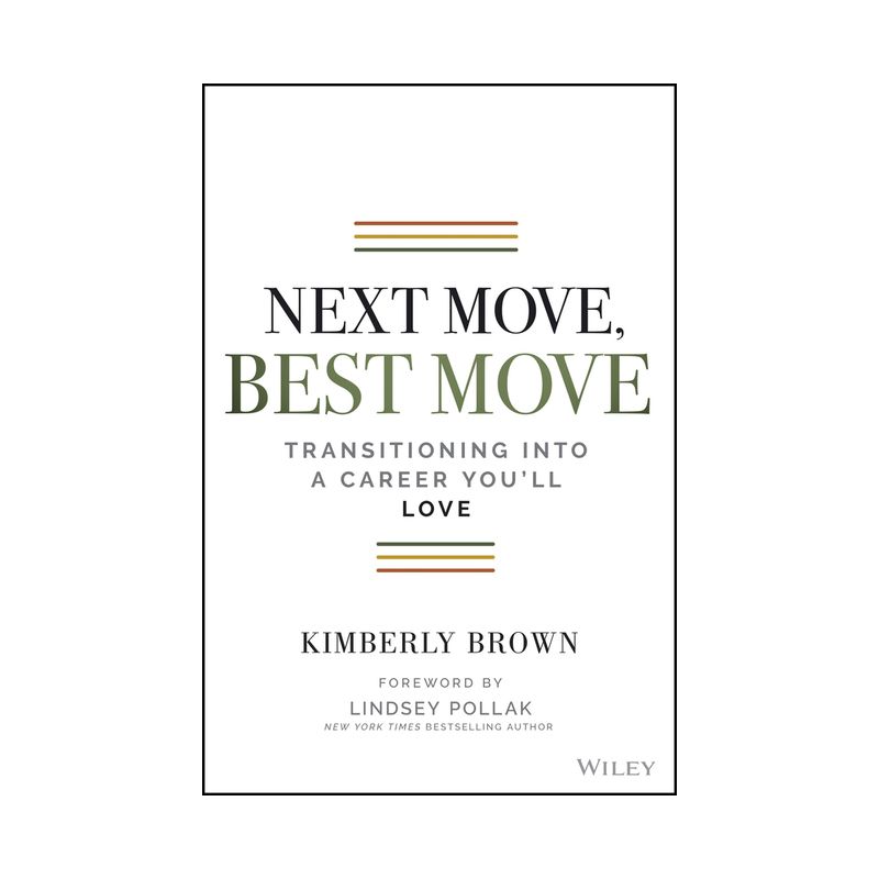 Next Move, Best Move - by  Kimberly Brown (Paperback), 1 of 2