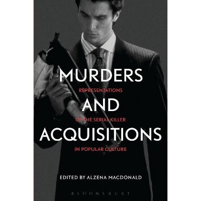 Murders and Acquisitions - by  Alzena MacDonald (Paperback)