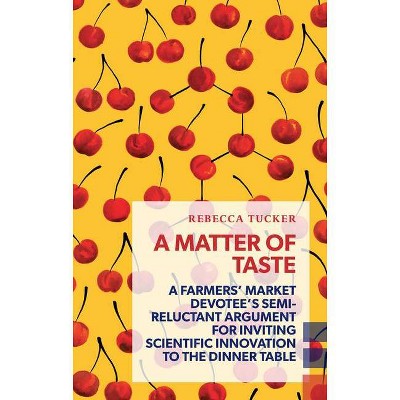 A Matter of Taste - (Exploded Views) by  Rebecca Tucker (Paperback)