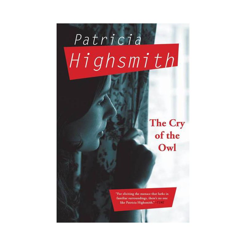 The Cry of the Owl - by  Patricia Highsmith (Paperback), 1 of 2