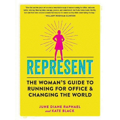 Represent - by  June Diane Raphael & Kate Black (Paperback)