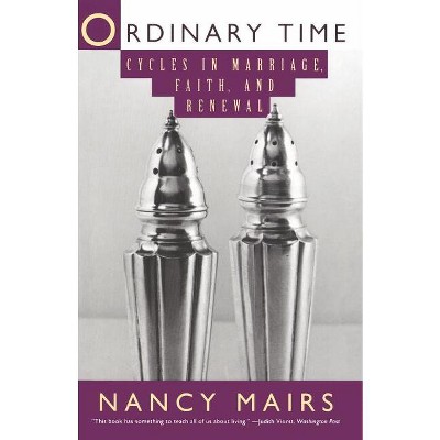 Ordinary Time - by  Nancy Mairs (Paperback)