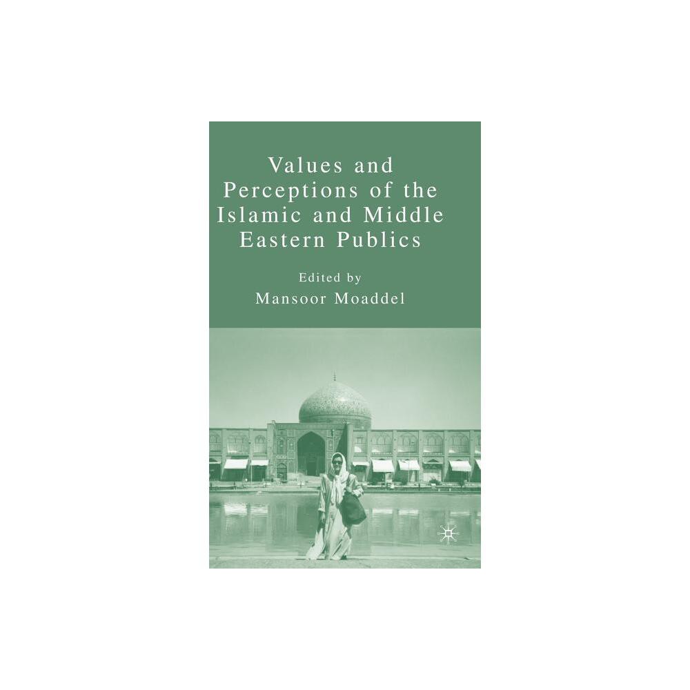 ISBN 9781403975270 product image for Values and Perceptions of the Islamic and Middle Eastern Publics - by M Moaddel  | upcitemdb.com