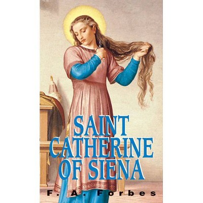 St. Catherine of Siena - by  Forbes (Paperback)