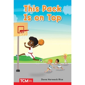 This Pack Is on Top - (Decodable Books: Read & Succeed) by  Dona Herweck Rice (Paperback) - 1 of 1
