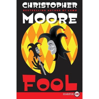 Fool - Large Print by  Christopher Moore (Paperback)