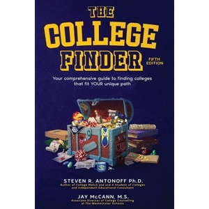 The College Finder - 5th Edition by  Steven R Antonoff & Jay McCann M S (Paperback) - 1 of 1