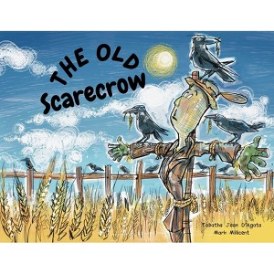 The Old Scarecrow - by  Tabatha Jean D'Agata (Paperback) - 1 of 1