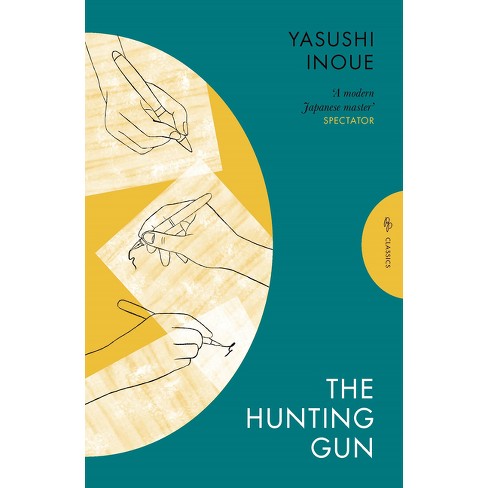 The Hunting Gun - (Pushkin Press Classics) by  Yasushi Inoue (Paperback) - image 1 of 1