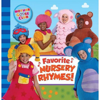 Mother Goose Club: Favorite Nursery Rhymes - by  Media Lab Books (Board Book)