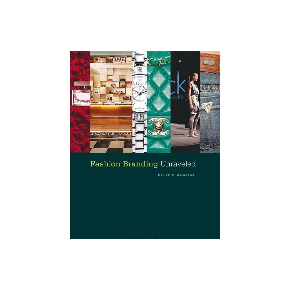 ISBN 9781563678745 product image for Fashion Branding Unraveled - by Kaled K Hameide (Paperback) | upcitemdb.com