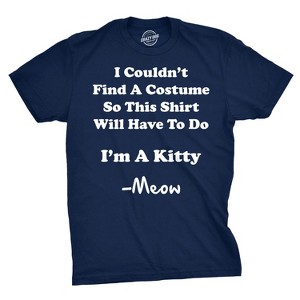 Im A Kitty Meow Halloween Disguise T Shirt Funny Cat Shirts Sarcastic - Crazy Dog Men's T Shirt - 1 of 4