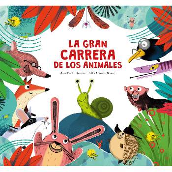 La Gran Carrera de Los Animales - (Somos8) by  José Carlos Román (Hardcover)
