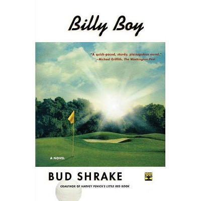 Billy Boy - by  Bud Shrake (Paperback)