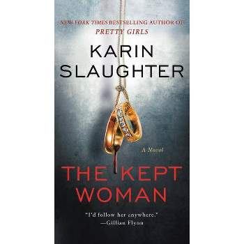 The Kept Woman - (Will Trent) by  Karin Slaughter (Paperback)
