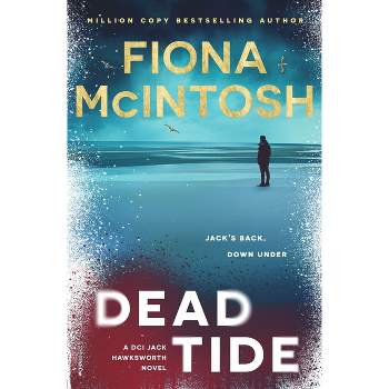 Dead Tide - (DCI Jack Hawksworth) by  Fiona McIntosh (Paperback)