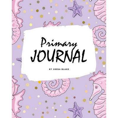 Write and Draw - Mermaid Primary Journal for Children - Grades K-2 (8x10 Softcover Primary Journal / Journal for Kids) - by  Sheba Blake (Paperback)