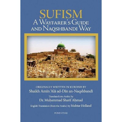 Sufism - by  Shaikh Amin 'Ala Ad-Din An-Naqshbandi (Paperback)