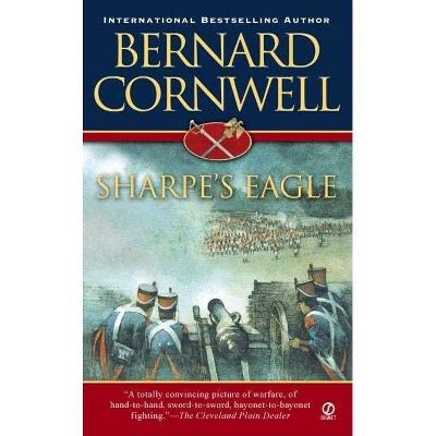 Sharpe's Eagle - by  Bernard Cornwell (Paperback)