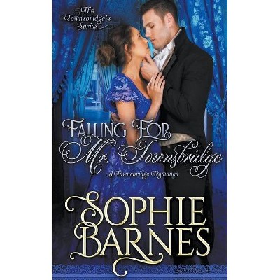 Falling for Mr. Townsbridge - (The Townsbridges) by  Sophie Barnes (Paperback)