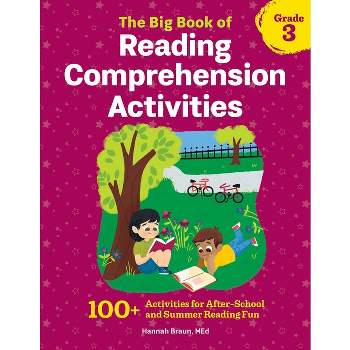 The Big Book of Reading Comprehension Activities, Grade 3 - by  Hannah Braun (Paperback)