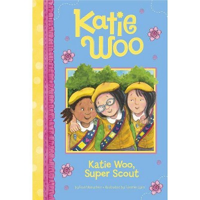 Katie Woo, Super Scout - by  Fran Manushkin (Paperback)