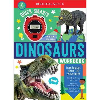 Quick Smarts Dinosaurs Workbook: Scholastic Early Learners (Workbook) - (Paperback)