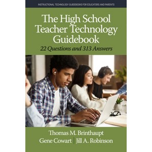 The High School Teacher Technology Guidebook - (Instructional Technology Guidebooks for Educators and Parents) (Paperback) - 1 of 1