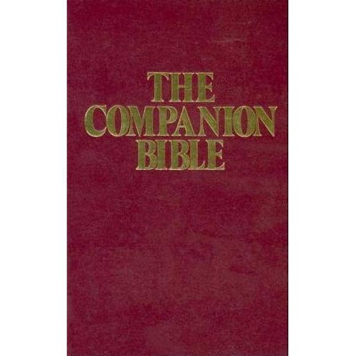 Companion Bible-KJV - by  E W Bullinger (Hardcover)