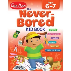 The Never-Bored Kid Book - by  Evan-Moor Educational Publishers (Paperback) - 1 of 1