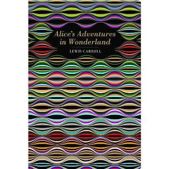 Alice's Adventures in Wonderland - (Chiltern Classic) by  Lewis Carroll (Hardcover)