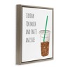 Stupell Industries Drink Too Much Funny Coffee Phrase, 18" x 18" - 3 of 4