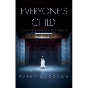 Everyone's Child - by  Cathy McGough (Paperback) - 1 of 1