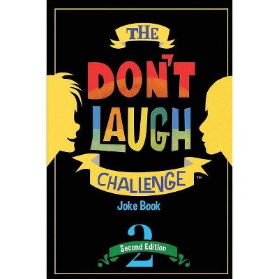 The Don't Laugh Challenge - 2nd Edition - by  Billy Boy (Paperback)