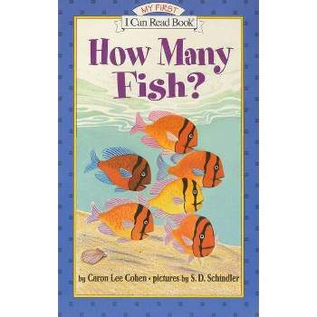 How Many Fish? - (My First I Can Read) by  Caron Lee Cohen (Paperback)