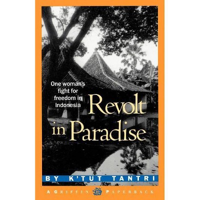 Revolt in Paradise - (Griffin Paperback) by  K'Tut Tantri (Paperback)