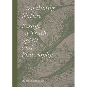 Visualizing Nature - by  Stuart Kestenbaum (Hardcover) - 1 of 1