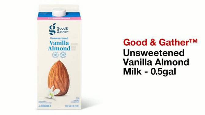 Unsweetened Vanilla Almond Milk - 0.5gal - Good &#38; Gather&#8482;, 2 of 5, play video